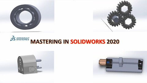 Mastering in SOLIDWORKS 2021