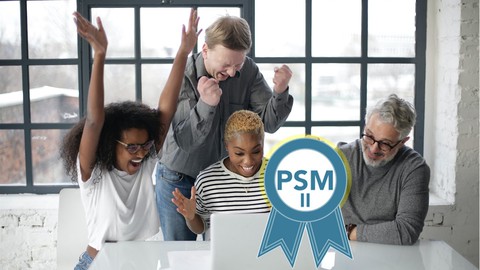 PSM2 Professional Scrum Master II certification Practice