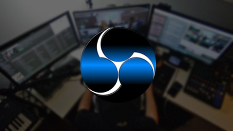 OBS Studio Master Course: The Complete Guide to Streaming