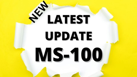 MS-100: Microsoft 365 Identity and Services ( LATEST UPDATE)