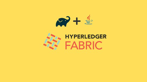 Learn Hyperledger Fabric & Chaincode development using Java