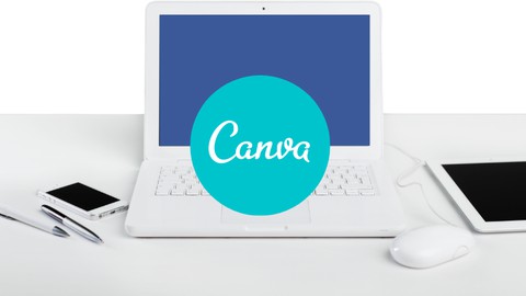 Graphics Design with Canva on Mobile & Desktop for Beginners