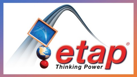 ETAP for Electrical Engineers |For Beginners