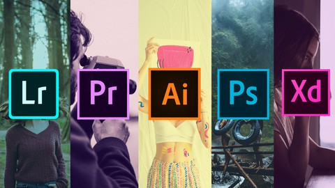 Adobe Photoshop, XD, Premiere Pro, Ai, Lightroom Masterclass