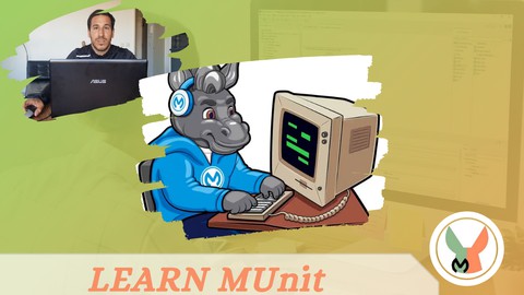 Learn MUnit: the complete guide to unit testing in Mulesoft!