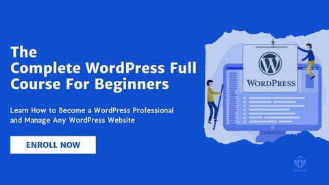 The Complete WordPress Website Full Course for Beginners