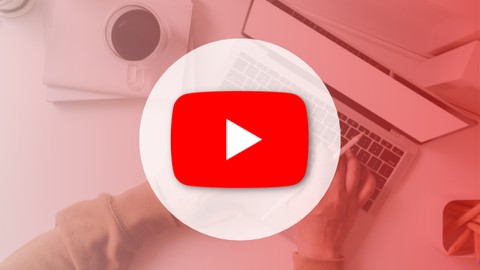 Youtube Komplettkurs: Youtube Leitfaden für Einsteiger