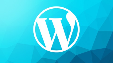 Wordpress Mastery for Beginners - Fastest Way To Learn WP