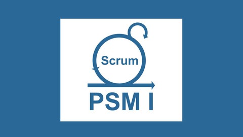 Scrum Master Certification Exam Prep for PSM I