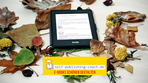 E-BOOKS SCHÖNER GESTALTEN mit Super-Layout fit für amazon