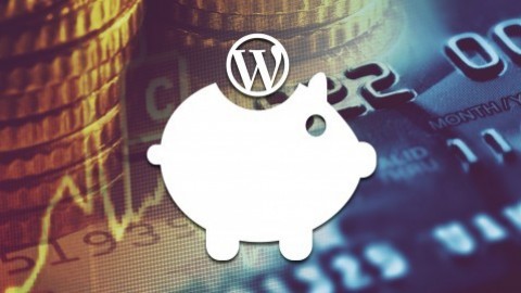 Launch a Monetized E-Commerce Site with WordPress