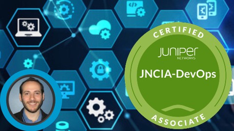 Juniper JNCIA-DevOps - JN0-223 Automation Complete Course