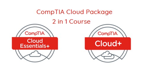CompTIA Cloud Essentials+ (CLO-002) & Cloud+ (CV0-002) -2in1