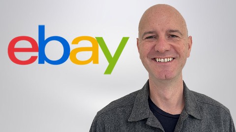 Selling on eBay Complete Course - Start an eBay Business