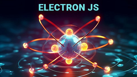ELECTRON JS : Créez des apps desktop multi-plateformes