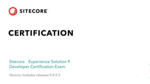 Sitecore Experience Solution 9.x Certification Practice