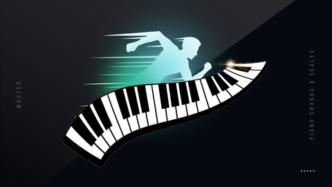 Piano Mastery: Chords & Scales - Pro Speed!