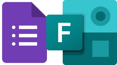 Master Microsoft Forms & Google Forms: 2 courses in 1