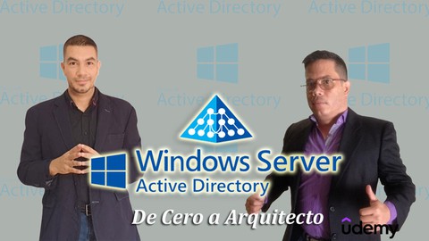 Active Directory - Directorio Activo: de cero a arquitecto