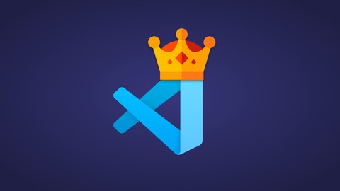 Master VS Code: Learn To Use Visual Studio Code Like A Pro