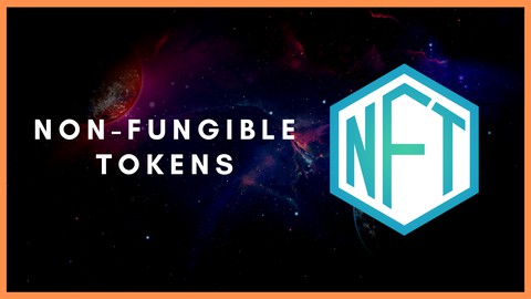NFT (Non-Fungible Tokens) for Beginners: Theory and Practice