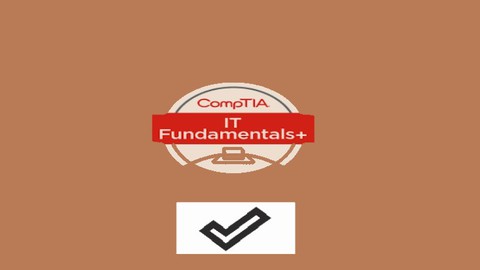 CompTIA IT Fundamentals (FC0-U61) Practice Exams