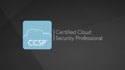 CCSP: Certified Cloud Security Professional 4 Practice Tests