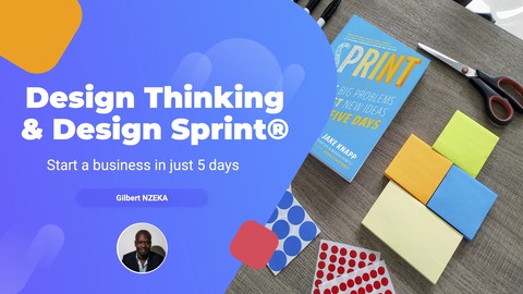 Design Thinking + Design Sprint: Start a business in days