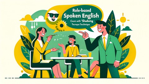 Role-Based Spoken English Course with Shadowing Technique