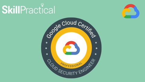Google Professional Cloud Security Engineer Certification