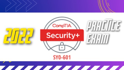 ULTIMATE: CompTIA Security+Cert (SY0-601) Practice Tests2022