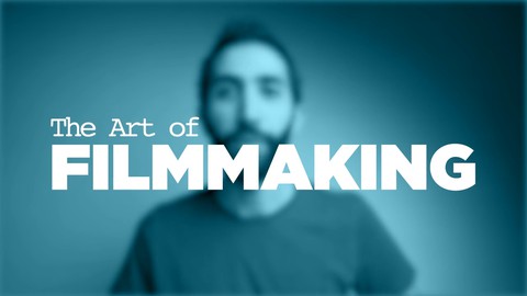 The Art of Filmmaking | فن صناعة الأفلام