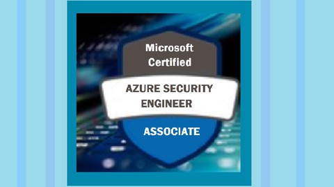 Microsoft Azure Security Technologies (Exam AZ-500)