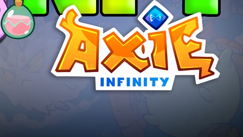 Videojuegos NFT El Negocio Del Siglo " Axie Infinity "
