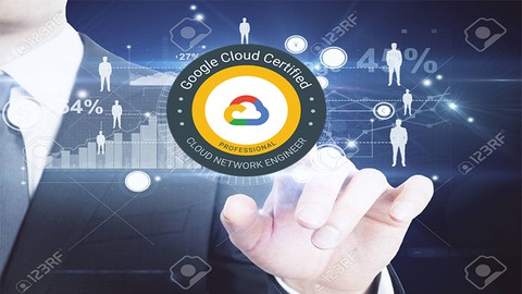 Google Professional Cloud Network Engineer Certification