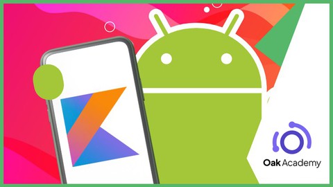Android App Development with Kotlin | Intermediate Android