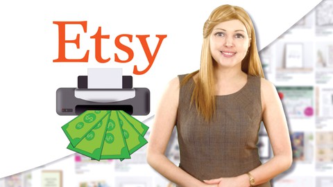 Etsy Printables Business Success - Step-By-Step Guide