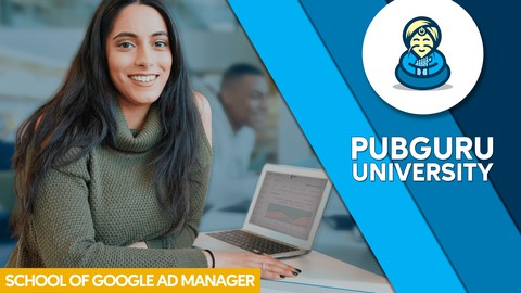 PubGuru University: School of Google Ad Manager
