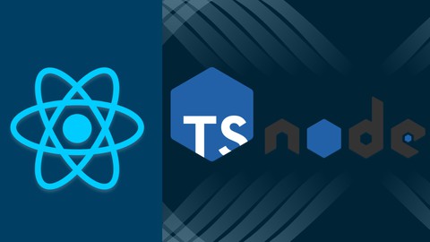 React and NodeJS: A Practical Guide with Typescript