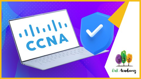 CCNA (200-301) - Network Fundamentals and Internet Protocols