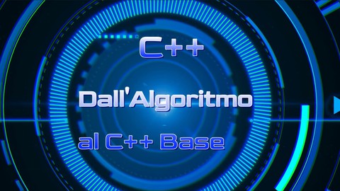 Corso dall'Algoritmo al C++ Base