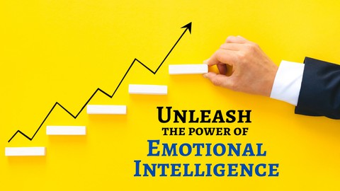 Unleash Emotional Intelligence to achieve anything you want