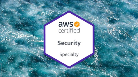 AWS Certified Security Speciality Exam Certification - 2022