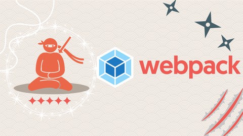 Webpack 5 Ninja (2024) - Build Micro frontend and web apps