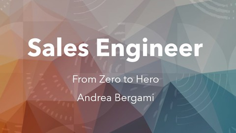 Sales Engineer - from zero to hero