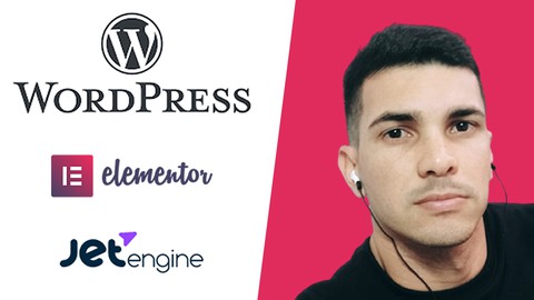 Wordpress + Elementor + Jet Engine (3 Projetos Práticas)