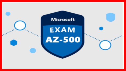 [New 2022] AZ-500 Microsoft Azure Security Practice Test