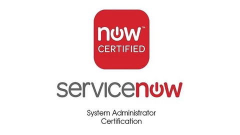 ServiceNow - Certified System Administrator- CSA-2022