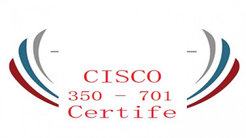 Cisco 350-701 SCOR Certification