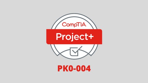 CompTIA Project+ Certification (PK0-004) Practice Exam